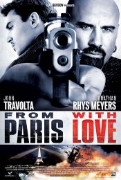 From Paris with Love - Pierre Morel